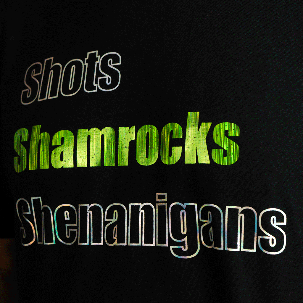 Foil Shots, Shamrocks, Shenanigans