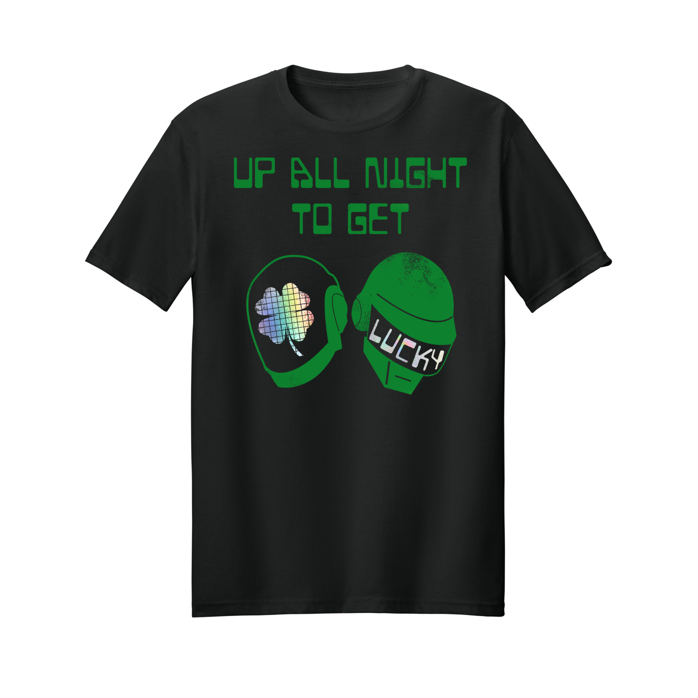 Saint Patrick's Day shimmery "Up All Night to Get Lucky" t-shirt design.